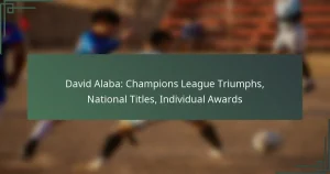 David Alaba: Champions League Triumphs, National Titles, Individual Awards