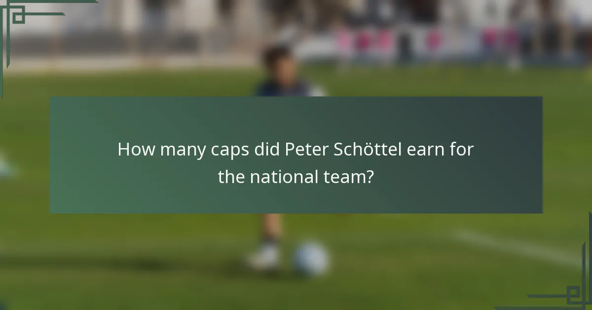 How many caps did Peter Schöttel earn for the national team?