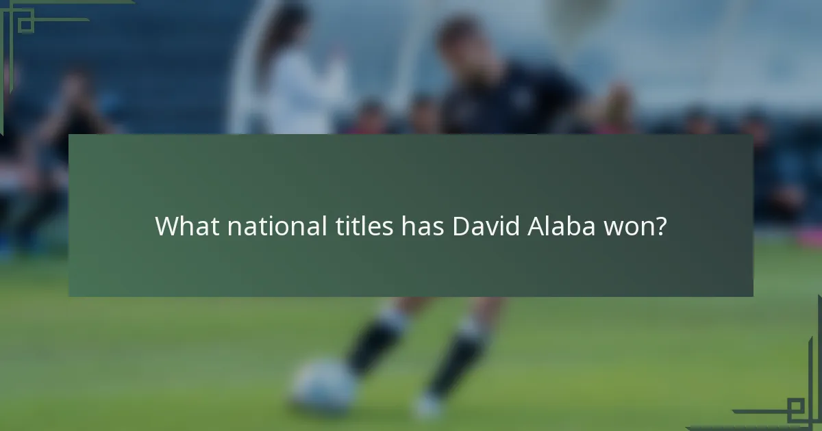 What national titles has David Alaba won?