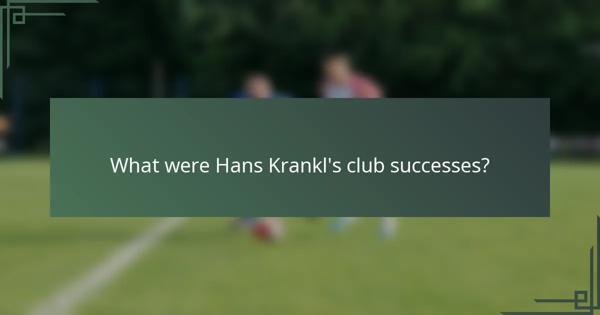 What were Hans Krankl's club successes?